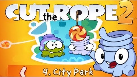 Cut The Rope 2 Walktrough: City Park 11 - 20