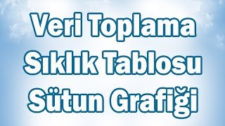Veri Toplama (İkili Sıklık Tablosu ve Sütun Grafiği) 6. Sınıf Matematik | CANLI