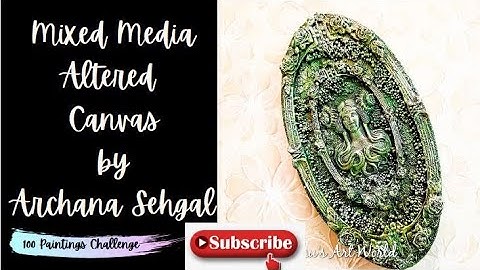 #97/100 Mixed Media Altered Canvas || Dry brush technique || 100 Paintings Challenge