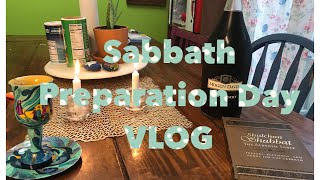 Sabbath Preparation Day | VLOG