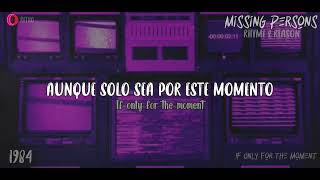 Missing Persons - If Only for the Moment - 1984 - HQ - TRADUCIDA ESPAÑOL (Lyrics)