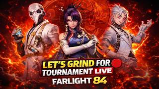 👉 “Let’s Grind for Tournament 🔴 Farlight 84 Live | Road to Victory!”