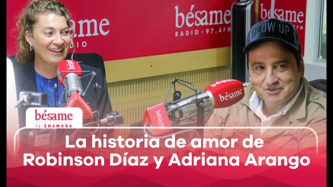 Así se conocieron y se enamoraron Robinson Díaz y Adriana Arango