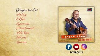 Rabah Asma - Lahna Tayri (Album Complet)  💿