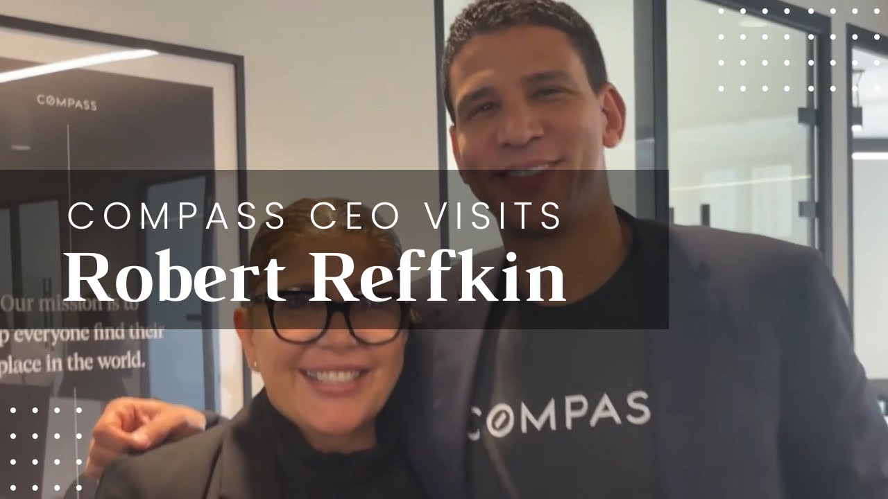 The Boss is in Town: Compass CEO Robert Reffkin visits our office | It ...
