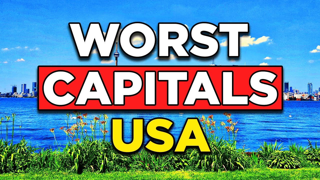 The 10 WORST State Capitals in the United States