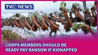 [WATCH] NYSC Says Travelling Corps Members Should Be Ready Pay Ransom If Kidnapped