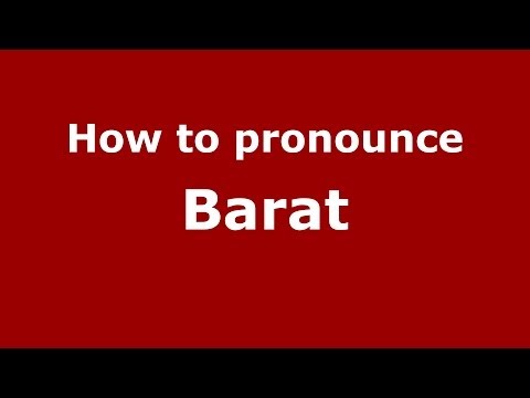 How to pronounce Barat French PronounceNames.com