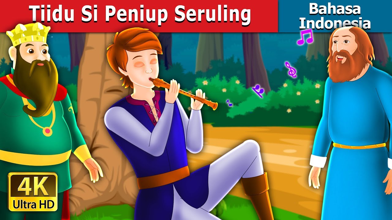 Tiidu Si Peniup Seruling | Tiddu the Piper Story in Indonesian | 