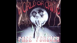 Face Forever - World of Crime (1996) [FULL ALBUM] (FLAC) [GANGSTA RAP / G-FUNK]