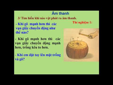 Thứ ba: KHOA HỌC - Lớp 4 - TUẦN 21: ÂM THANH