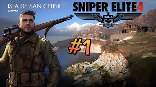 MISIÓN #1: ¡Isla De San Celini! (MODO CAMPAÑA) (Parte 1) ~SNIPER ELITE 4~