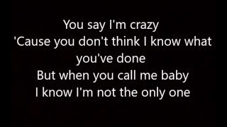 Video thumbnail of "Sam Smith - I'm Not The Only One Lyrics"