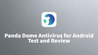 Panda Dome Antivirus for Android Test and Review (Android Anti-Virus Test) screenshot 2