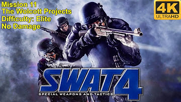 SWAT 4 - 4K60FPS - Difficulty: Elite - No Damage - Part 11 - The Wolcott Projects