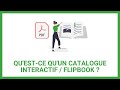 Questce quun catalogue interactif  flipbook 