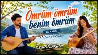 Ömrüm Ömrüm Benim Ömrüm Duygusal Folk Müzik