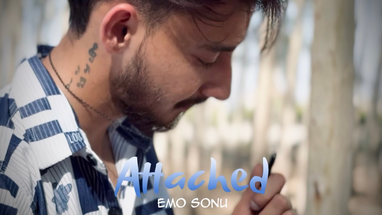 Watch Attached | Emo Sonu | Latest Hindi Emo Song on YouTube Watch Attached | Emo Sonu | Latest Hindi Emo Song on YouTube