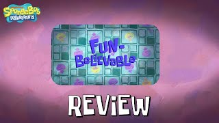 SpongeBob: FUN-Believeable Review