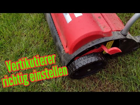 Vertikutierer richtig einstellen WICHTIG Höhe einstellen beim Rasen