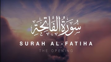 Surah Al Fatiha - سورة الفاتحة  - By Mohammad Uzair Khan