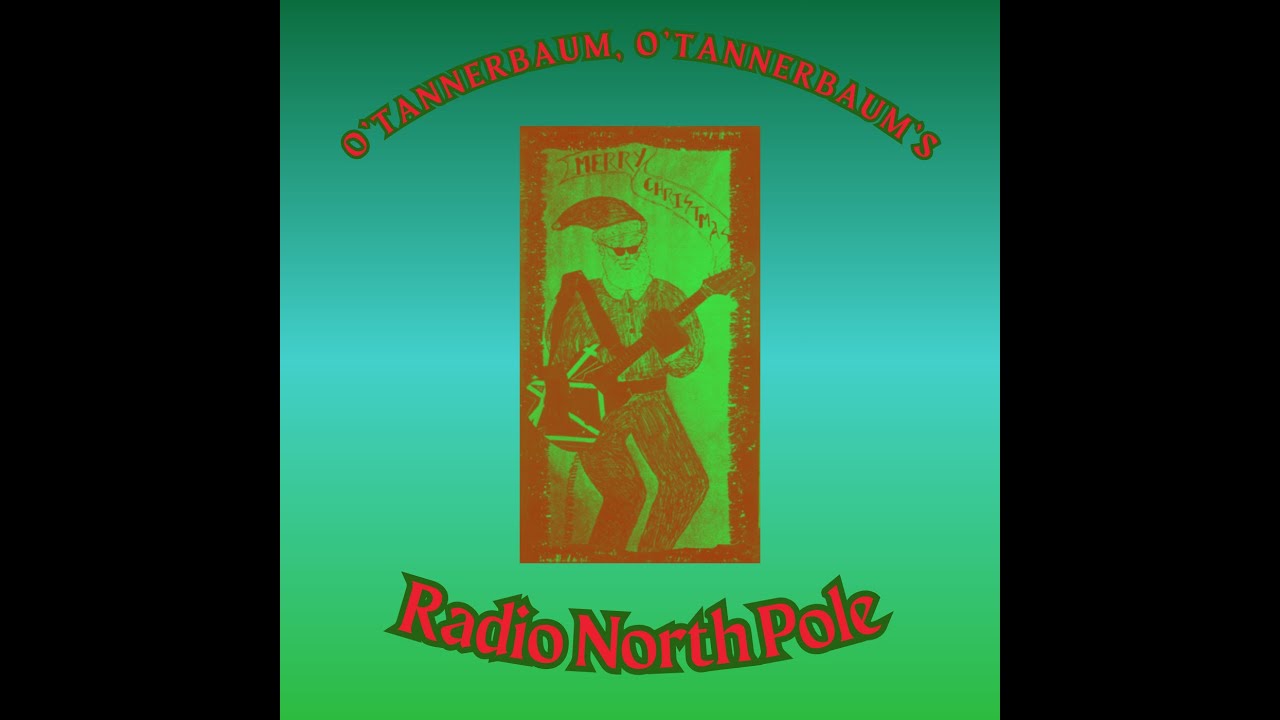 1. Station Identification - O'Tannerbaum's Radio North Pole