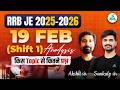 RRB JE 2025-2026 || 19 FEB (Shift 1) || Analysis किस Topic से कितने प्रश्न #rrbje2026