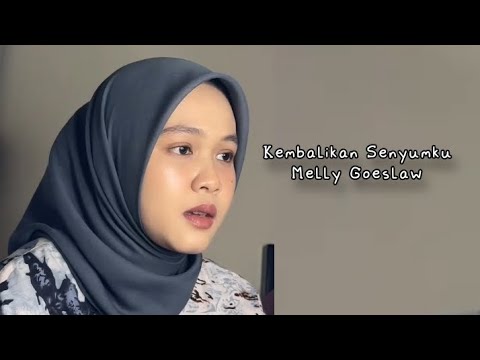 Kembalikan Senyumku - Melly Goeslaw || Cover by Nadya Mahdi (Viral di Tiktok)