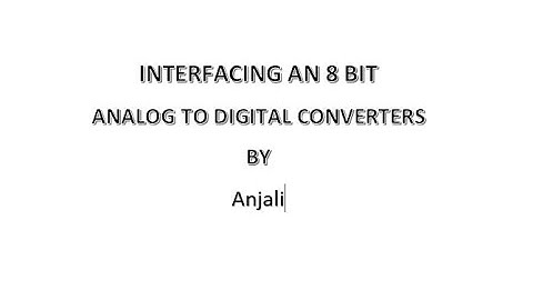 Lecture 11, Interfacing of ADC