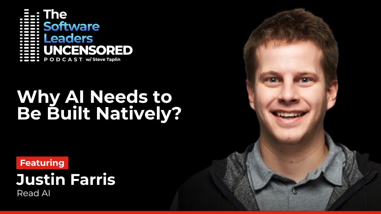 Justin Farris, Read.ai VP of Product, Product Leadership & Building AI From the Ground Up