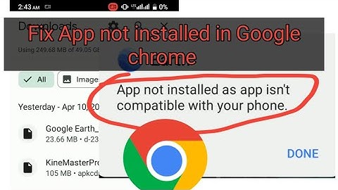 app not installed problem | chrome app not installed