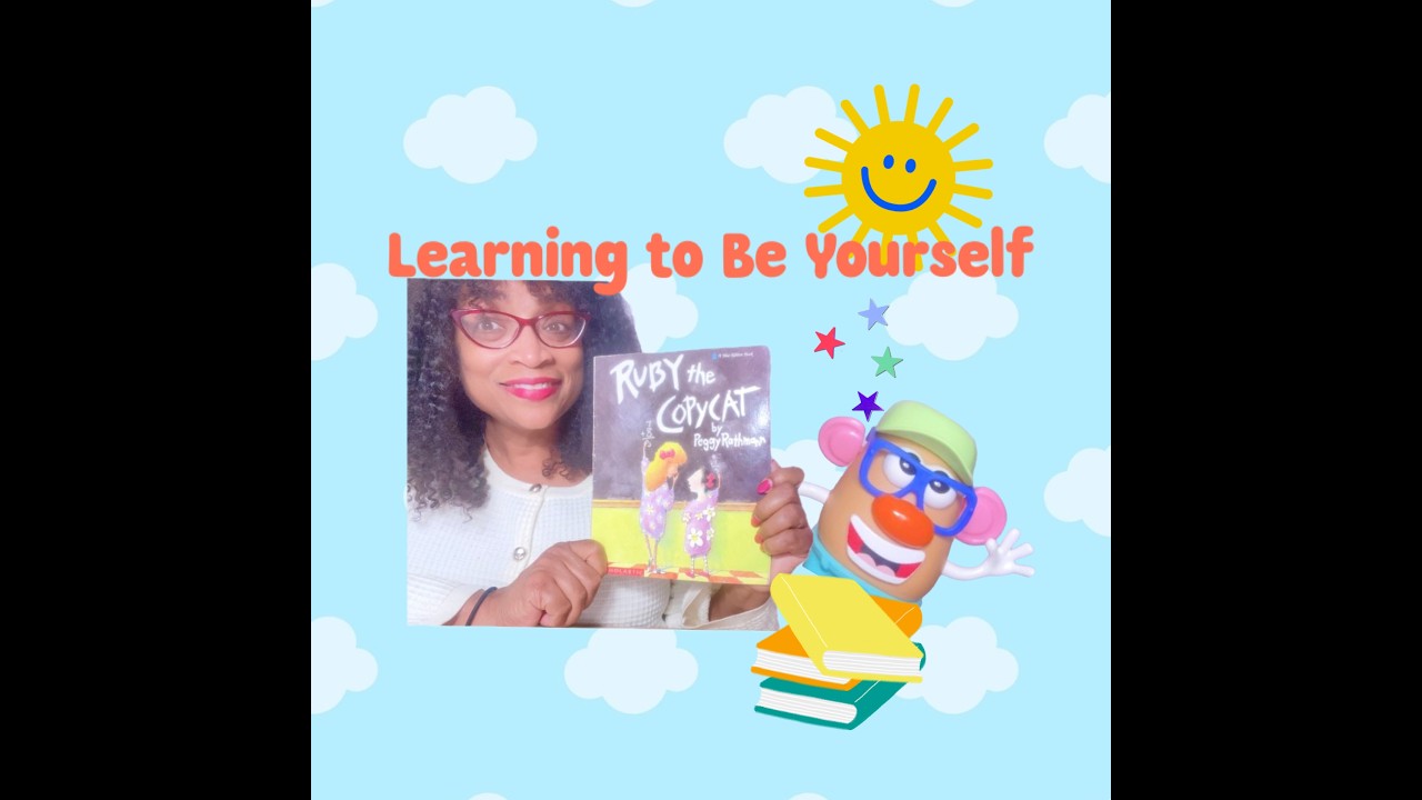 Learning to Be Yourself with Ruby the Copycat Story - YouTube