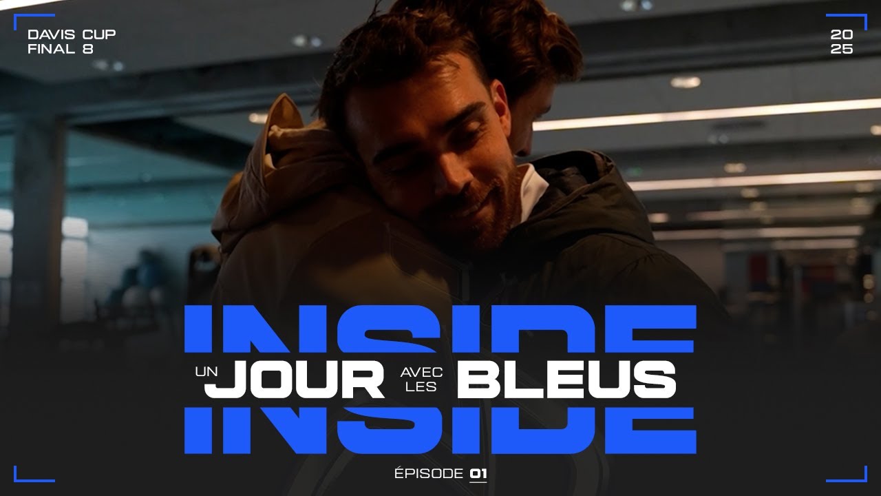 🇫🇷 Un Jour avec les Bleus #1 | Final 8 | Davis Cup 2025