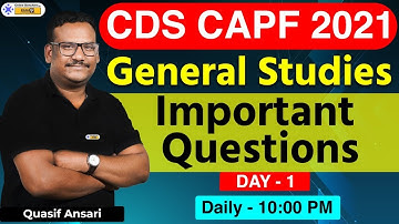 UPSC CDS CAPF 2021 | General Studies | CDS CAPF Important Questions of General Knowledge