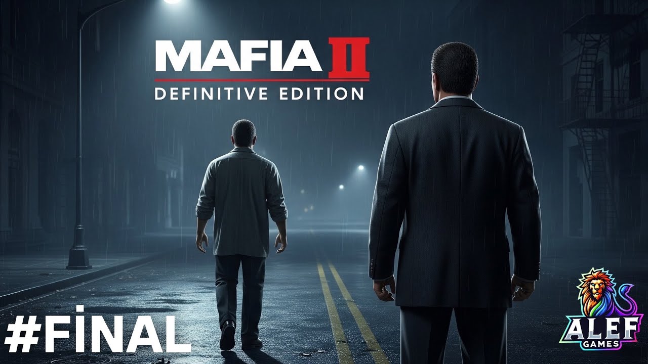 ELVEDA ESKİ DOST ! | Mafia II: Definitive Edition Türkçe I FİNAL