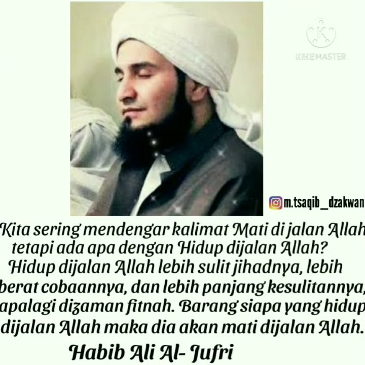 Story'wa 30 detik kata bijak habib Ali Jufri💖