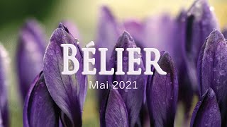 BELIER Mai 2021 ~ Nettoyage de printemps !!