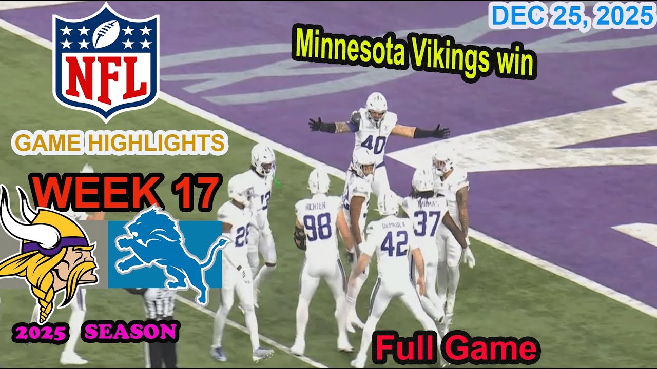 Detroit Lions vs Minnesota Vikings Week 17 Full Game Highlights NFL  DEC 25, 2025