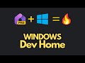 Development on windows is  microsoft dev home