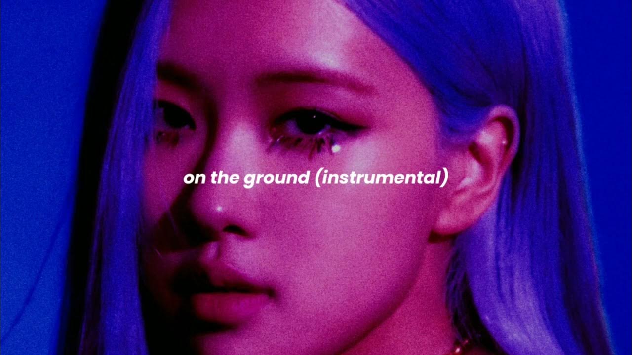 rosé on the ground instrumental (slowed + reverb) YouTube
