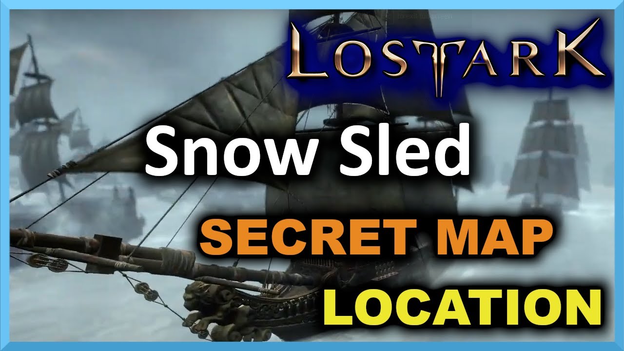 Snow Sled Location Secret Map Lost Ark YouTube