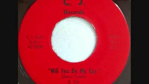 Gloria Fowler & the Entros -  Will You Be My Guy