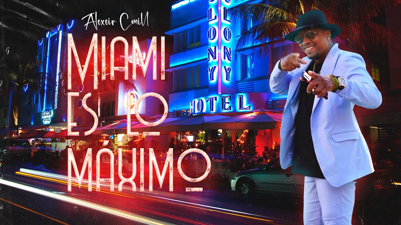 Watch Miami Es Lo Maximo - Alexeir Conill (Video Oficial) on YouTube Watch Miami Es Lo Maximo - Alexeir Conill (Video Oficial) on YouTube