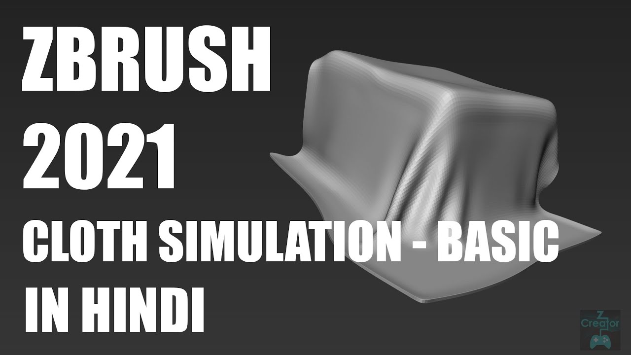 001 Zbrush 2021 Cloth Simulation Basic IN HINDI YouTube