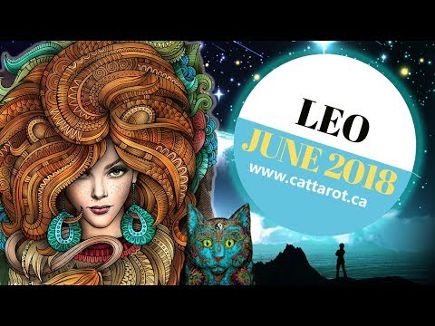 twinflames1111 💞 LEO JUNE 2018 MONTHLY TAROT ***Gaining new perspective is in order***