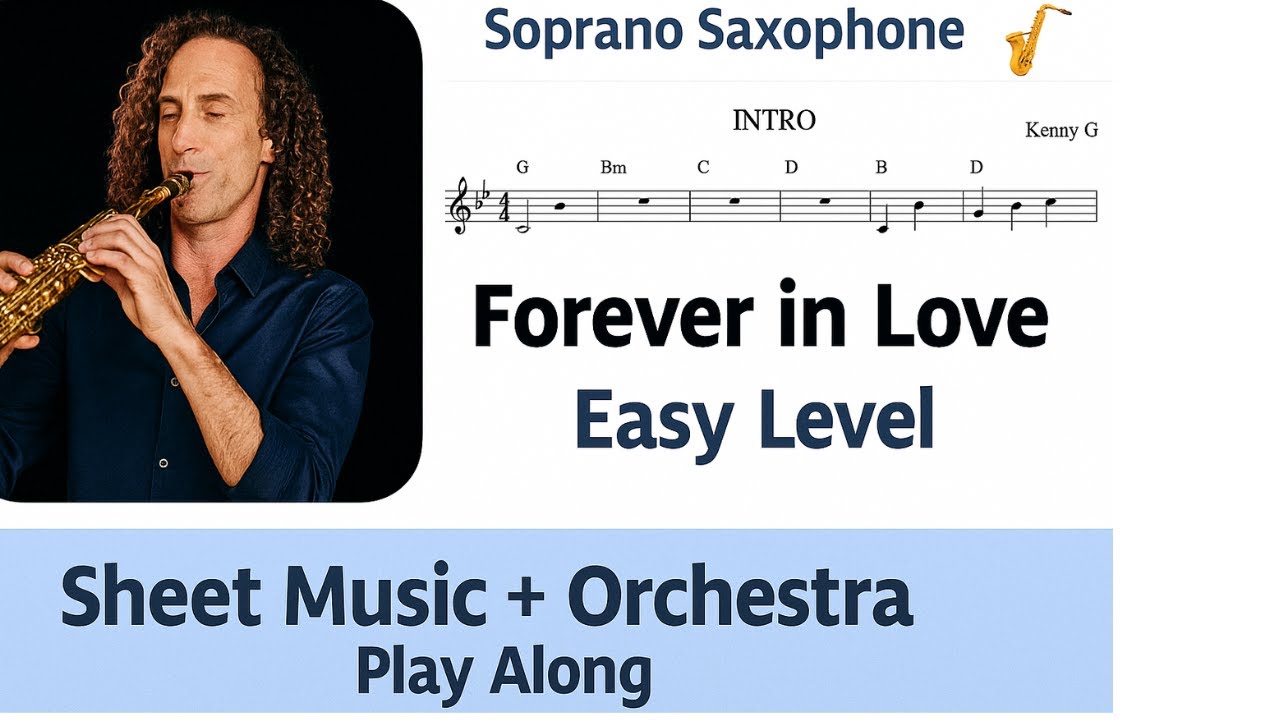 Forever in Love – Kenny G  Soprano Sax + Orchestra 🎷 Easy Level Play Along with Sheet Music Vide
