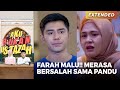 FARAH MALU Merasa Bersalah Sama Pandu AKU BUKAN USTAZAH EPS 20 Part 1 
