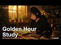 🌅 Golden Hour Study — Lo-Fi Beats to Focus &amp; Breathe | 2-Hour Study BGM