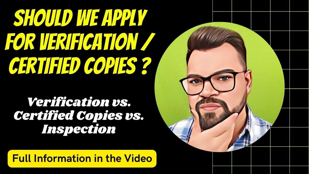 Whether we should apply for Verification or Certified Copies??? Full details covered | Must Watch