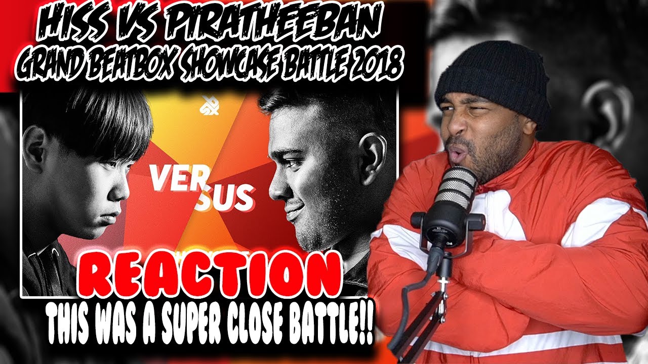 HISS vs PIRATHEEBAN ( Grand Beatbox SHOWCASE Battle 2018 ) | Reaction